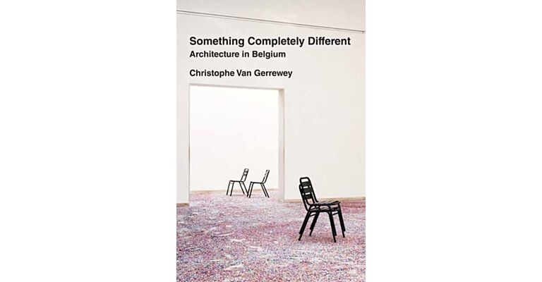 Something Completely Different: Architecture in Belgium 