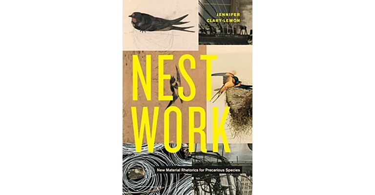 Nestwork - New Material Rhetorics for Precarious Species