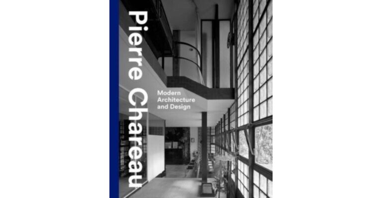 Pierre Chareau - Modern Architecture and Design