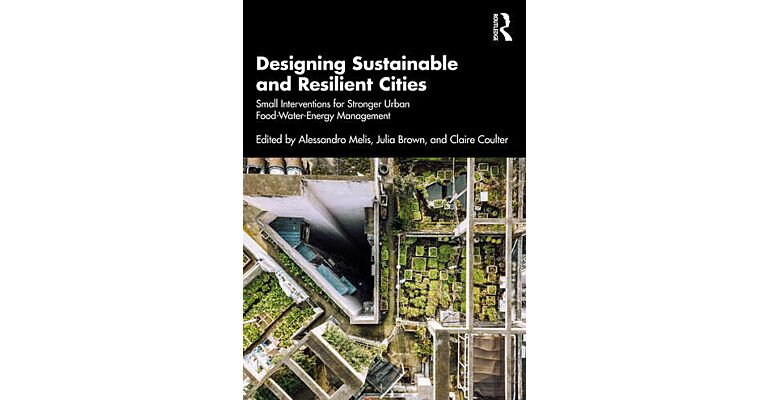 Designing Sustainable and Resilient Cities