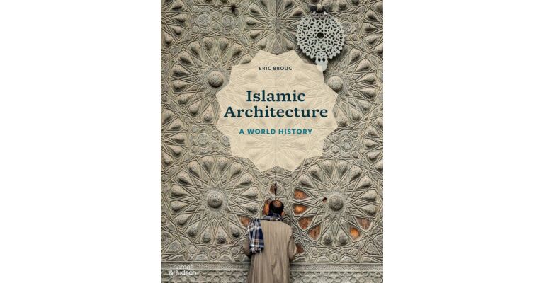 Islamic Architecture - A World History