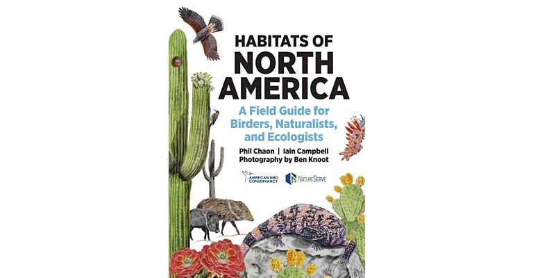 Habitats of North America  -  A Field Guide for Birders, Naturalists, and Ecologists (Pre-order February 2025)