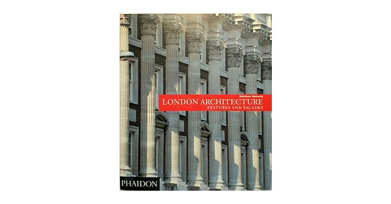 London Architecture - Features and Façades