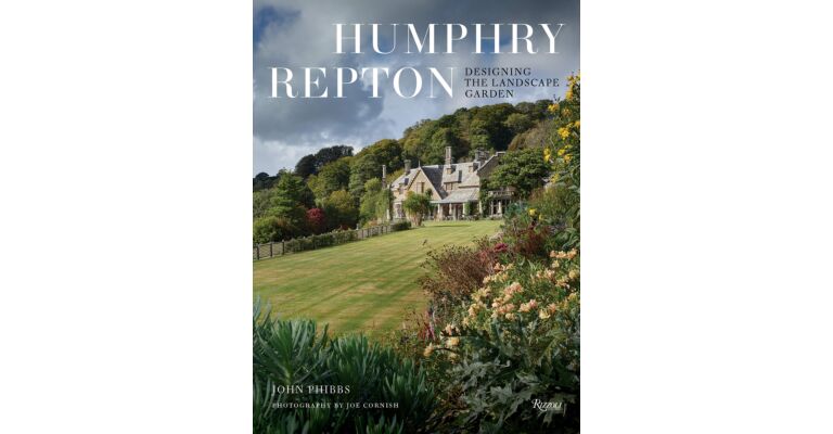 Humphry Repton - Designing the Landscape Garden