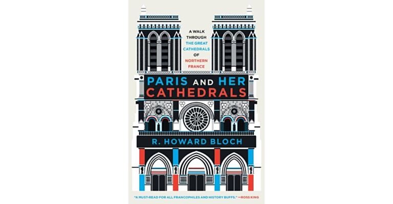 Paris and Her Cathedrals