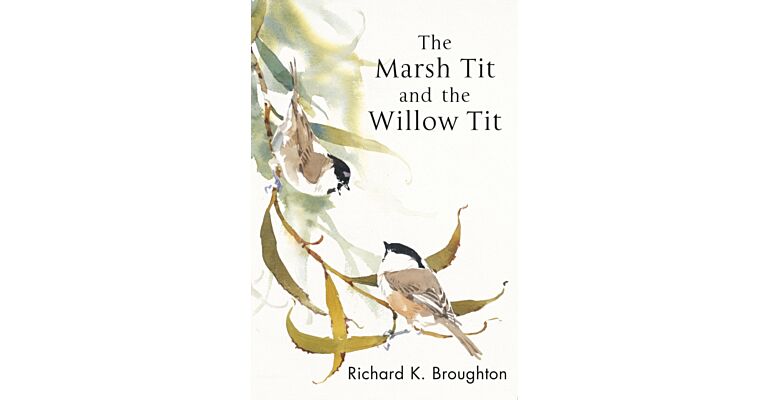 The Marsh Tit and the Willow Tit (Pre-order)