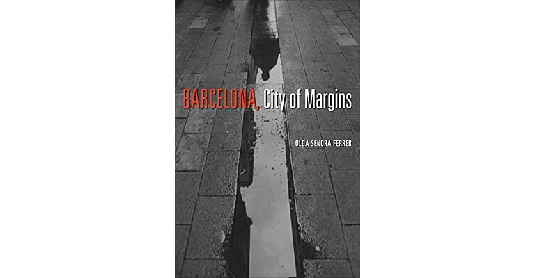 Barcelona, City of Margins