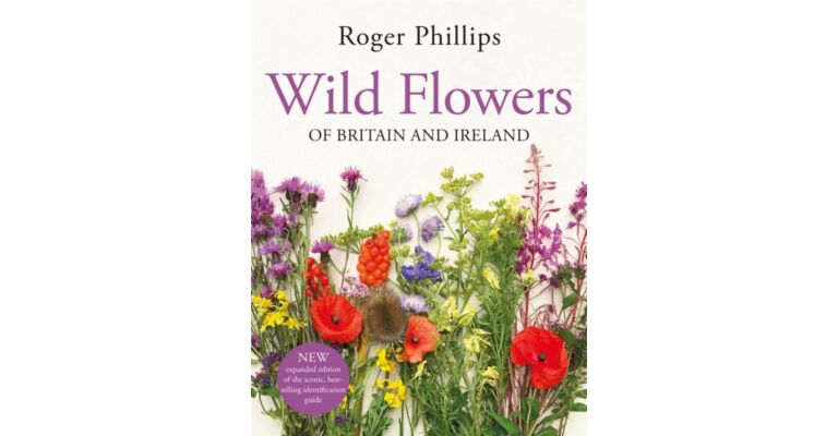 Wild Flowers : of Britain and Ireland