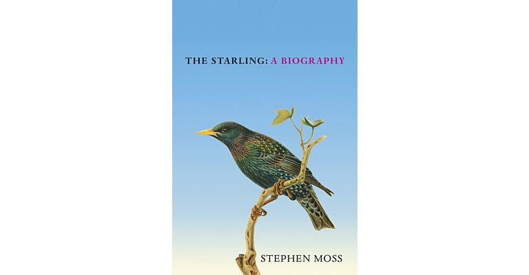 The Starling: A Biography