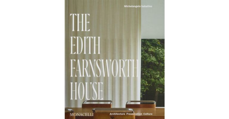 The Edith Farnsworth House