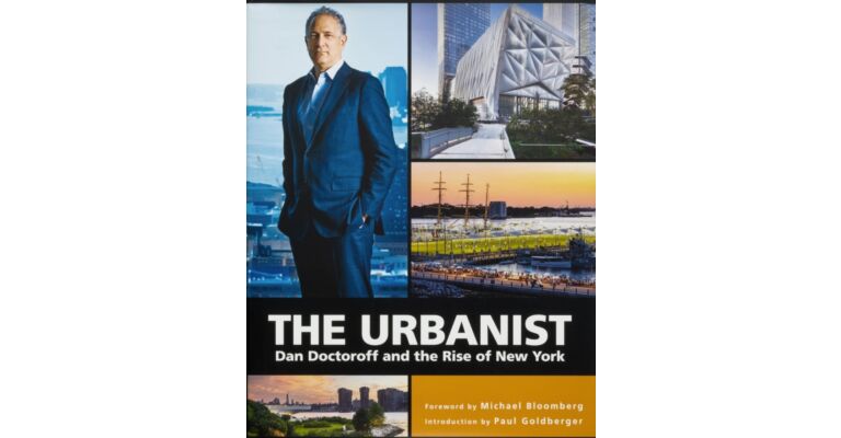 The Urbanist : Dan Doctoroff and the Rise of New York