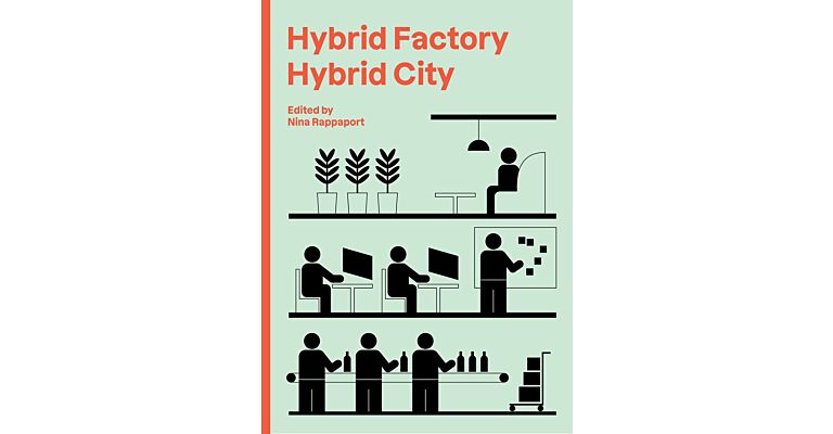 Hybrid Factory, Hybrid City