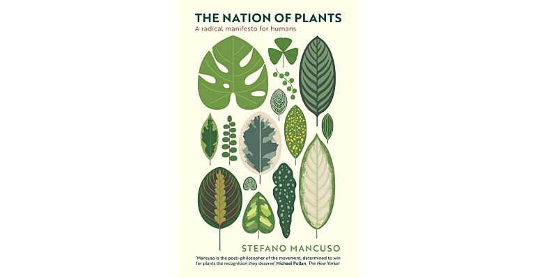 The Nation of Plants - A Radical Manifesto for Humans