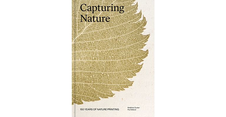 Capturing Nature - 150 Years of Nature Printing