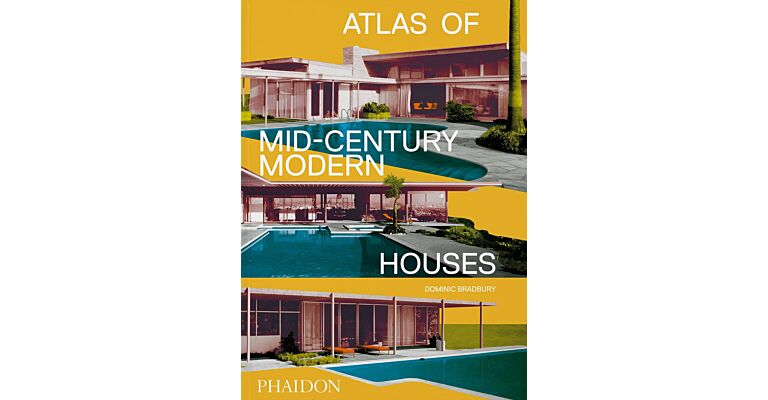 Architectura Natura Atlas Of Mid Century Modern Houses