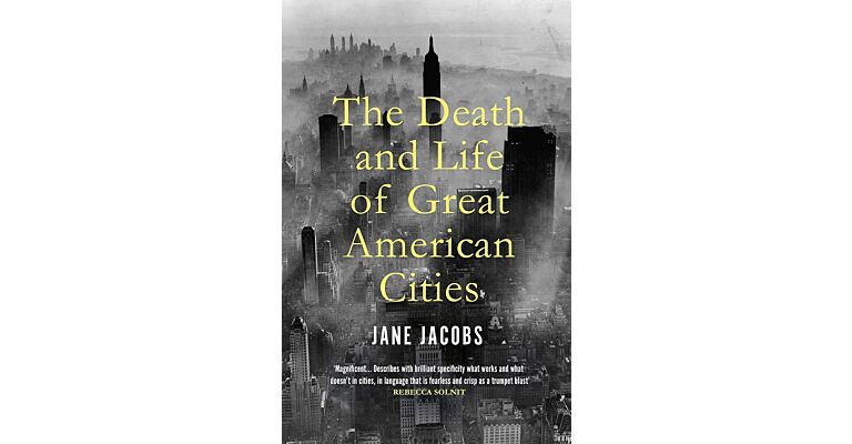 The death and life of great American cities (PBK)