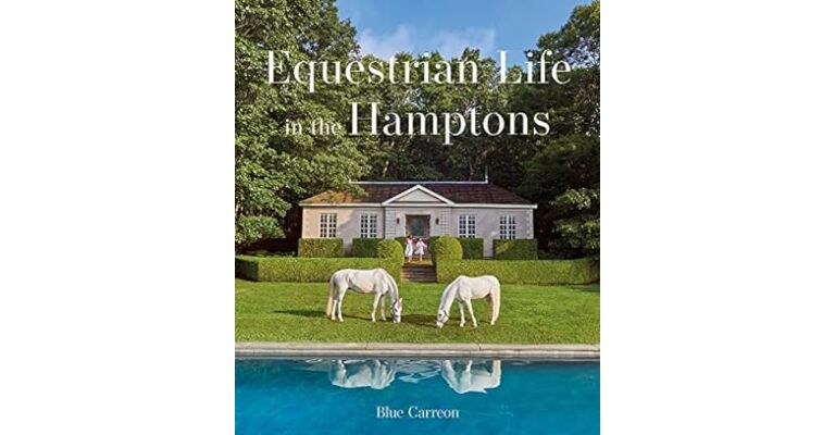 Equestrian Life in the Hamptons