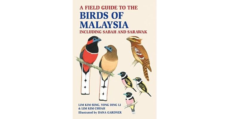 A Field Guide to Birds of Malaysia & Singapore