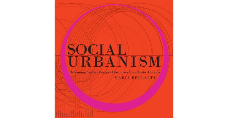 Social Urbanism - Reframing Spatial Design through our Collective Culture