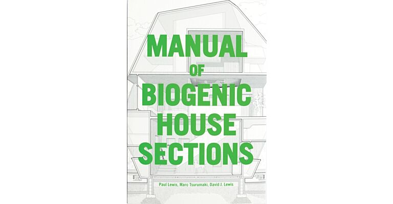 Manual of Biogenic House Sections