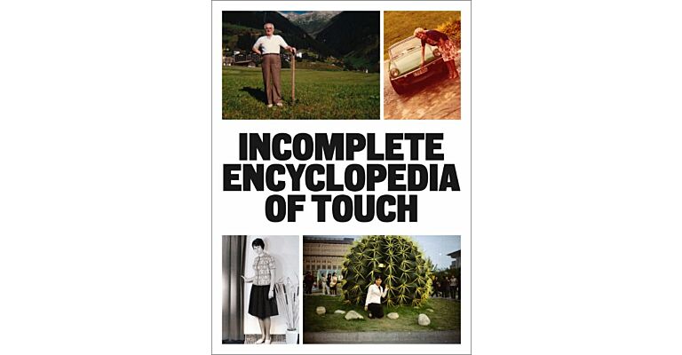 Incomplete Encyclopedia of Touch