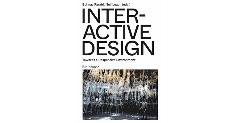 Interactive Design - Towards a Responsive Environment