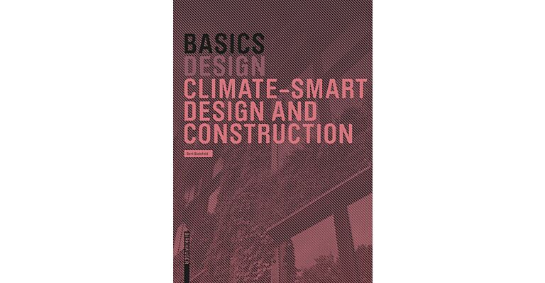 Basics Design - Climate-Smart Desig and Construction