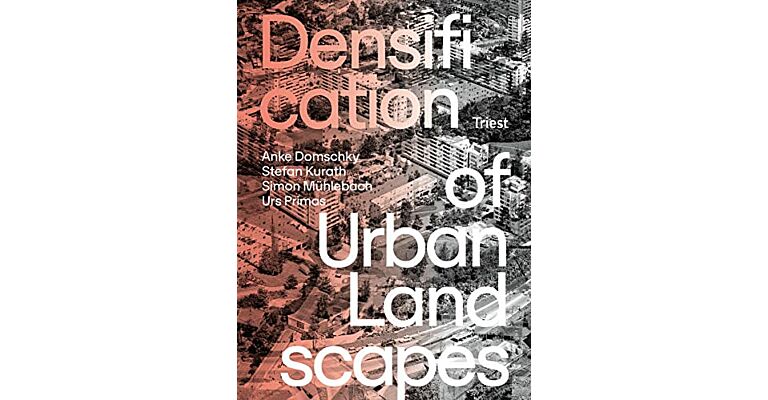 Densification of Urban Landscapes - Post-War Housing Developments Between Preservation and Renewal