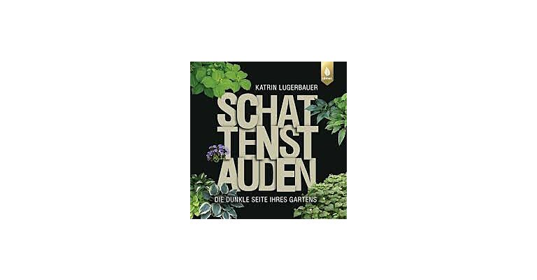 Schattenstauden (2nd edition)