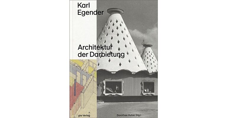 Karl Egender: Architektur der Darbietung