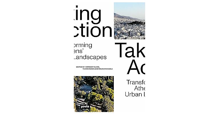 Taking Action: Transforming Athens' Urban Landscapes