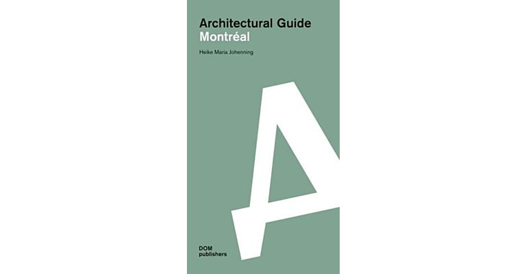 Montral : Architectural Guide