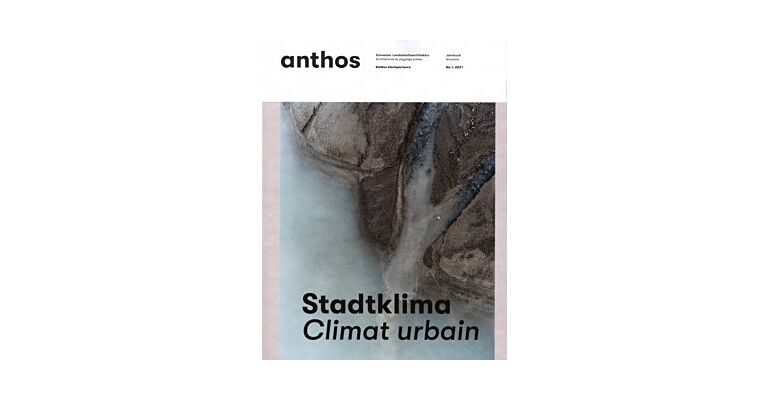  Anthos  Jahrbuch / Annuaire 2021 - Stadtklima / Climat Urbain