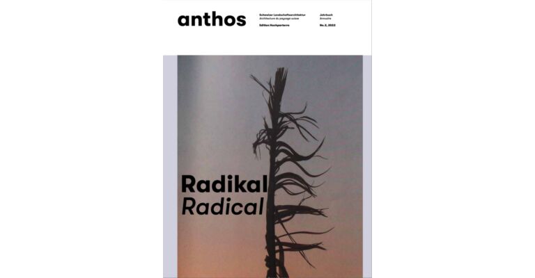 Anthos 2, 2022 Jahrbuch - Radikal / Radical