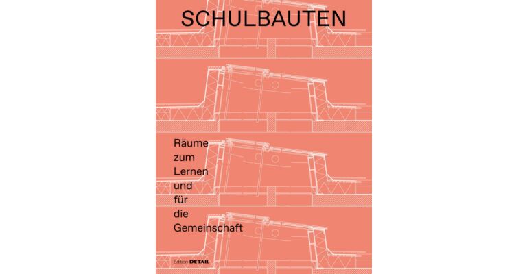 Schulbauten - Räume zum Lernen und für die Gemeinschaft