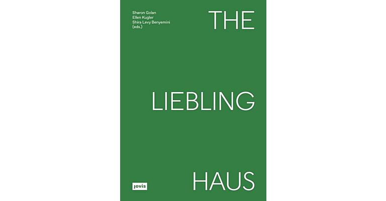 The Liebling Haus