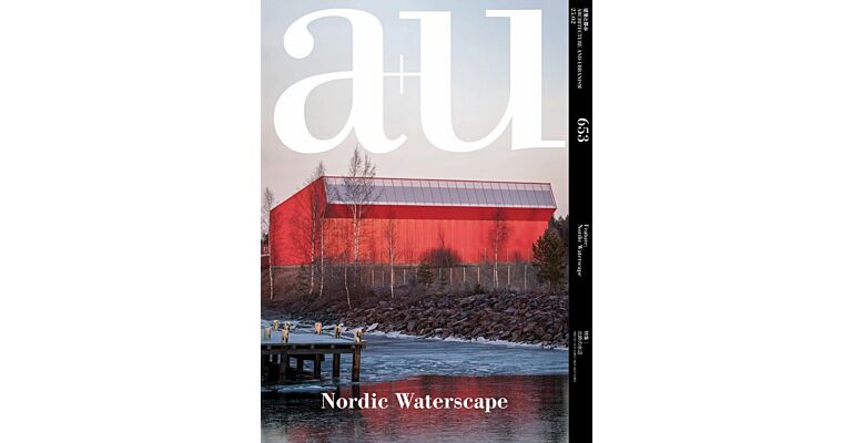 A+U 653 - Nordic Waterscape