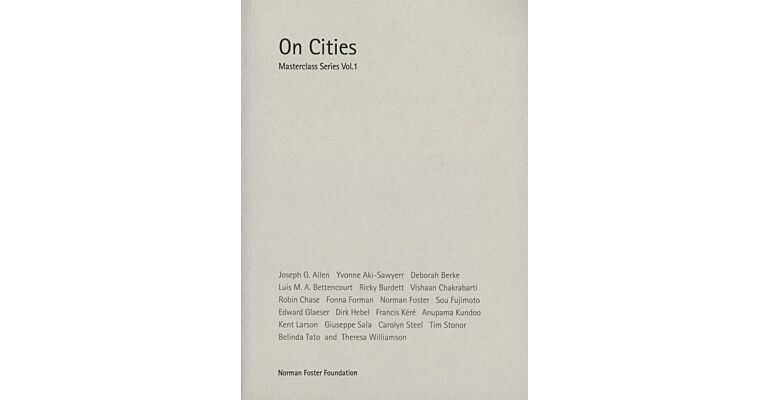 Masterclass Series Vol. 01 - On Cities