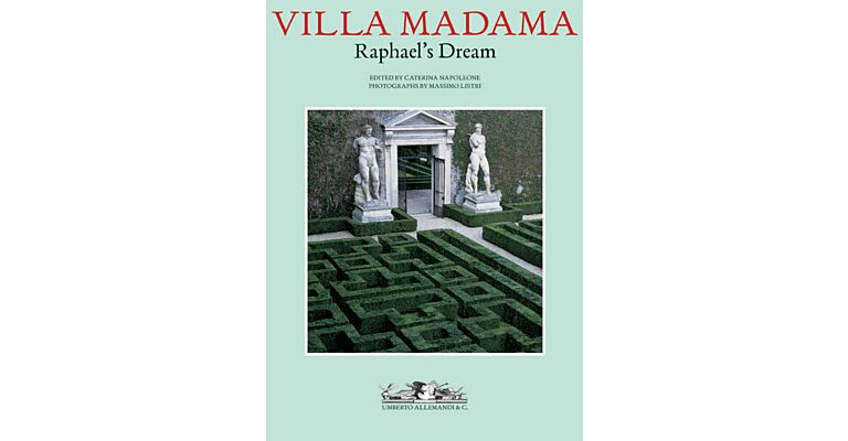 Villa Madama - Raphael's Dream