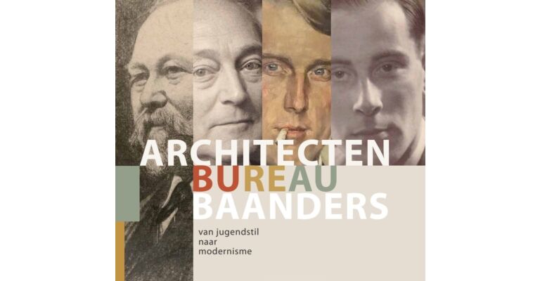 Architectenbureau Baanders - Van jugendstil naar modernisme