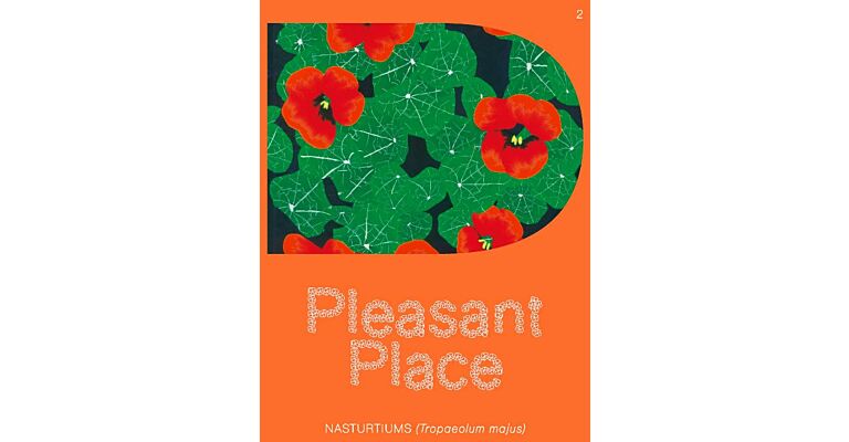 Pleasant Place 2 - Nasturtiums (Tropaeolum majus)