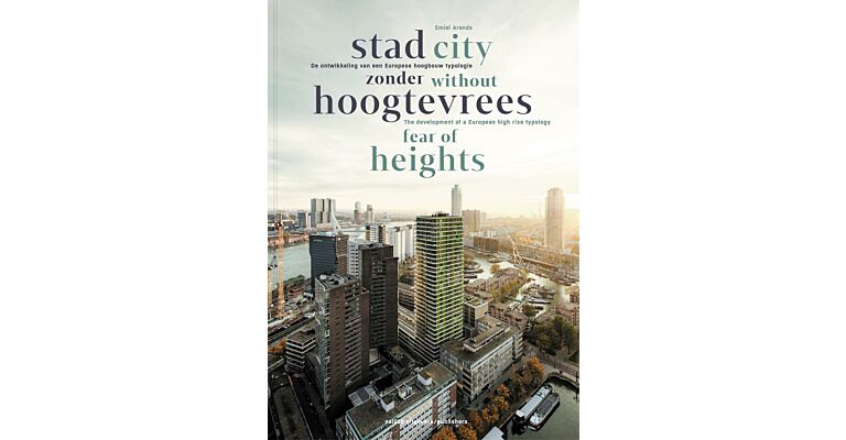 City without Fear of Heights / Stad zonder hoogtevrees