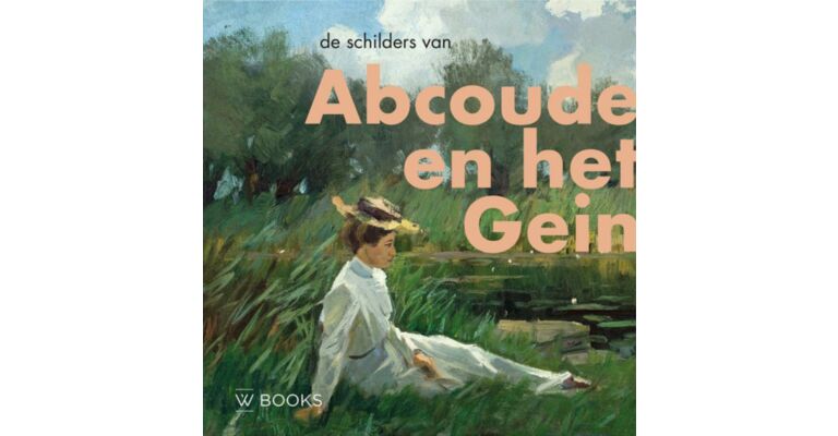 De schilders van Abcoude en het Gein