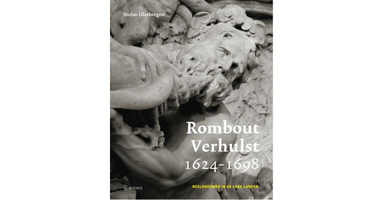 Rombout Verhulst 1624-1698 Beeldhouwer in de lage landen