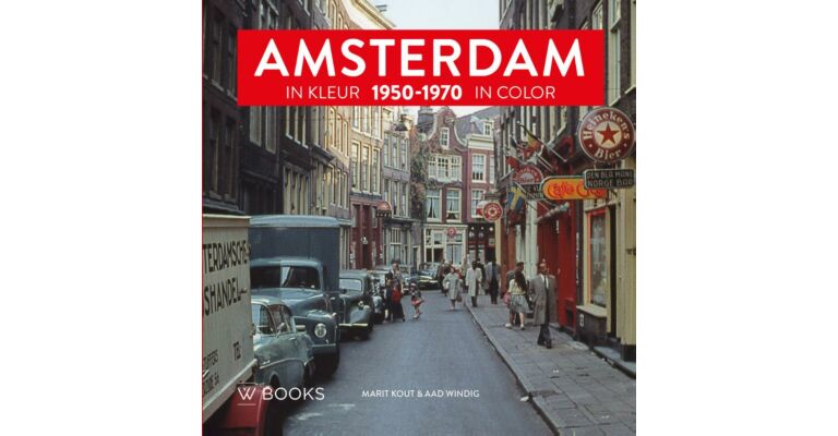 Amsterdam in kleur / in color - 1950-1970