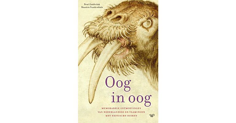 oog in oog - Memorabele ontmoetingen van Nederlanders en Vlamingen met exotische dieren  (april 2024)