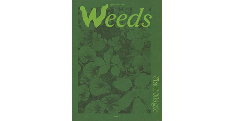 Plant Magic  Issue 2 - Weeds