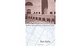 Gandhinagar: Building National Identity in Postcolonial India