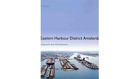 Eastern Harbour District Amsterdam