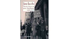 Jane Jacobs - Dood en leven van grote Amerikaanse steden